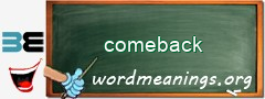 WordMeaning blackboard for comeback